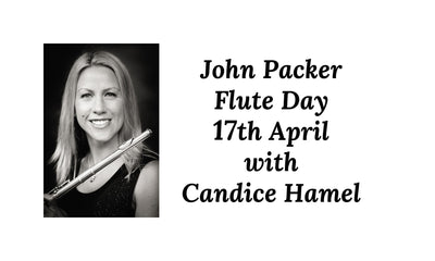 John Packer Flute Day with Candice Hamel - Thursday 17th April