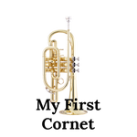 Image of the John Packer JP071 Cornet and the text 'My First Cornet'.